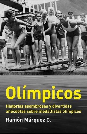 OLIMPICOS | 9788499921204 | MARQUEZ C.,RAMON | Llibreria L'Odissea - Libreria Online de Vilafranca del Penedès - Comprar libros