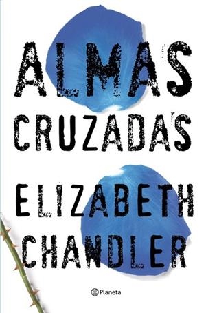 ALMAS CRUZADAS | 9788408007609 | CHANDLER, ELISABETH | Llibreria Online de Vilafranca del Penedès | Comprar llibres en català
