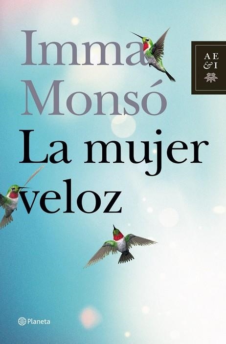 LA MUJER VELOZ | 9788408006756 | MONSO, IMMA | Llibreria L'Odissea - Libreria Online de Vilafranca del Penedès - Comprar libros
