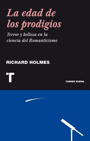 LA EDAD DE LOS PRODIGIOS | 9788475065458 | HOLMES, RICHARD | Llibreria Online de Vilafranca del Penedès | Comprar llibres en català