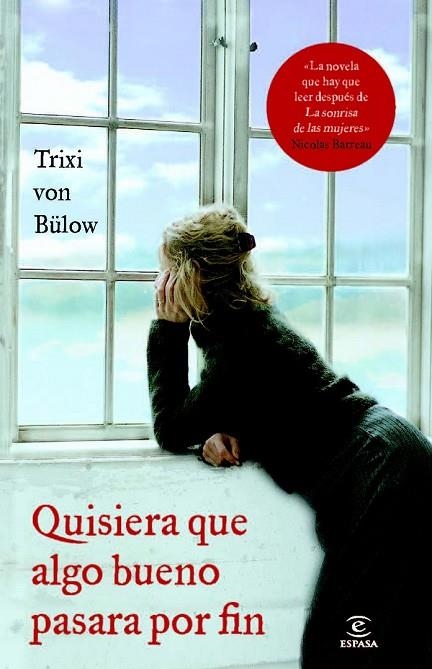 QUISIERA QUE ALGO BUENO PASARA POR FIN | 9788467007688 | VON BÜLOW, TRIXI  | Llibreria Online de Vilafranca del Penedès | Comprar llibres en català