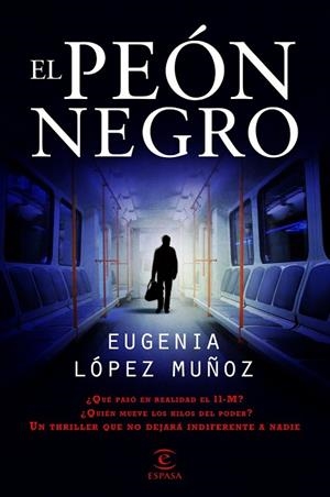 EL PEÓN NEGRO | 9788467007664 | LÓPEZ MUÑOZ, EUGENIA  | Llibreria Online de Vilafranca del Penedès | Comprar llibres en català