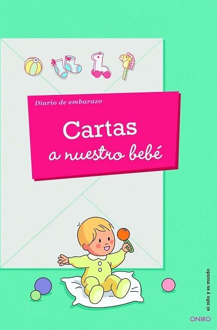 CARTAS A NUESTRO BEBÉ | 9788497546195 | AAVV | Llibreria L'Odissea - Libreria Online de Vilafranca del Penedès - Comprar libros