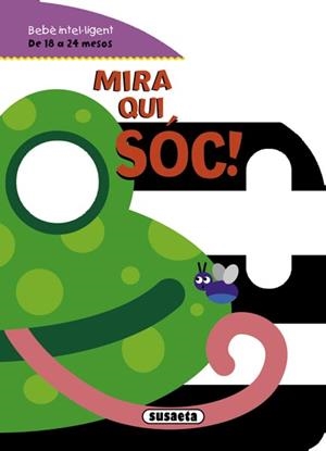 MIRA QUI SÓC! | 9788467716702 | SUSAETA, EQUIPO | Llibreria Online de Vilafranca del Penedès | Comprar llibres en català