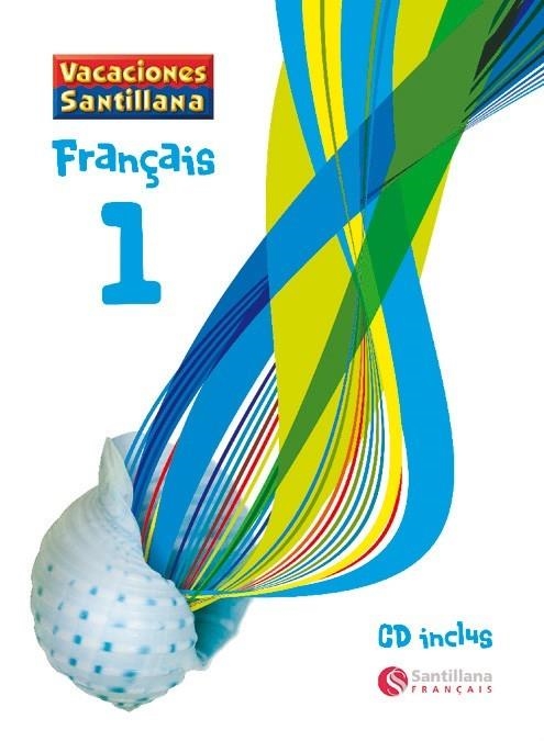FRANÇAIS 1 VACACIONES SANTILLANA | 9788496597549 | AA. VV. | Llibreria L'Odissea - Libreria Online de Vilafranca del Penedès - Comprar libros