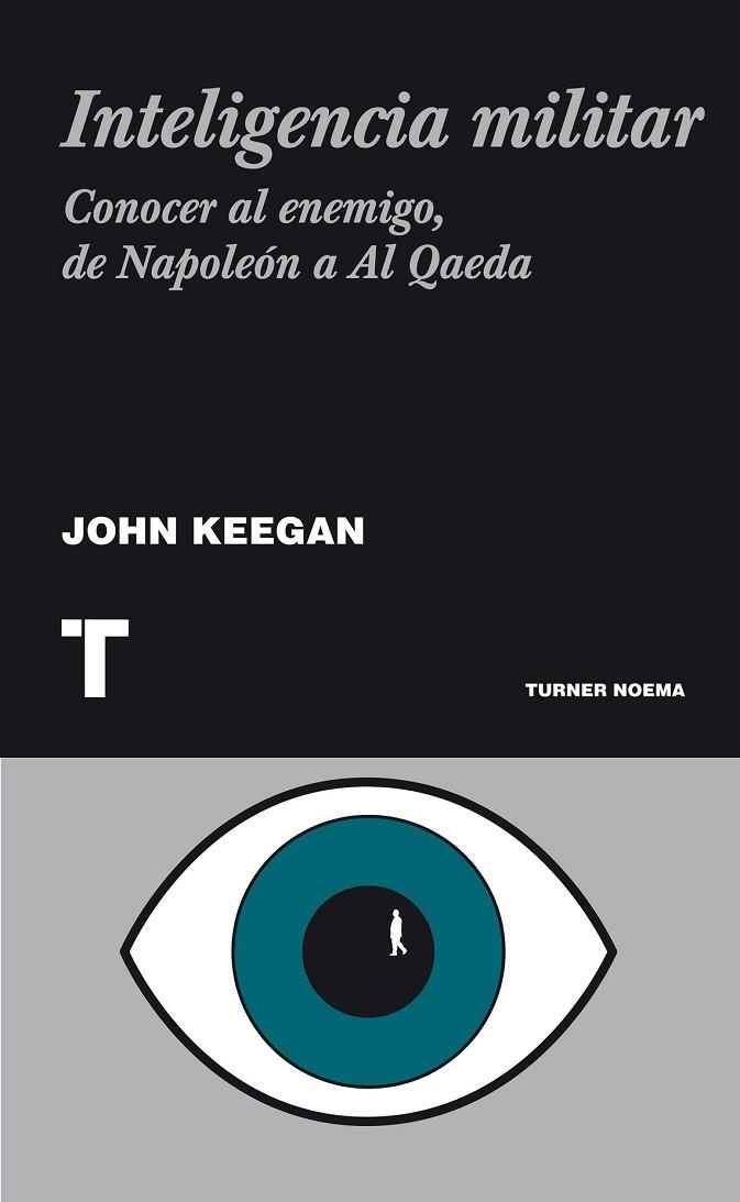 INTELIGENCIA MILITAR | 9788475067667 | KEEGAN, JOHN | Llibreria L'Odissea - Libreria Online de Vilafranca del Penedès - Comprar libros