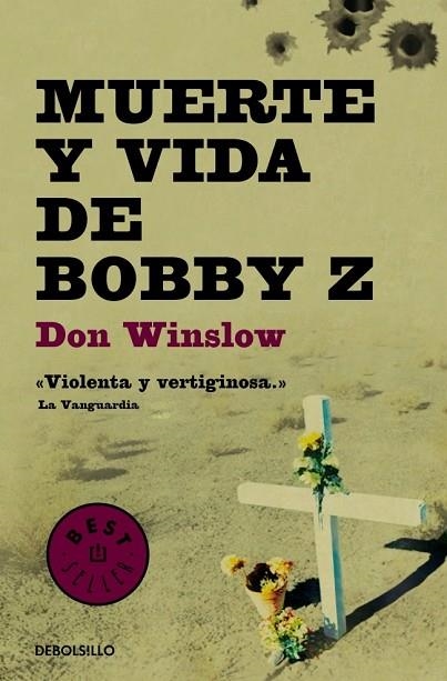 MUERTE Y VIDA DE BOBBY Z | 9788499894386 | WINSLOW, DON | Llibreria L'Odissea - Libreria Online de Vilafranca del Penedès - Comprar libros