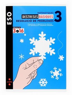 DESTRESES BASIQUES 3 ESO RESOLUCIO DE PROBLEMES | 9788466116350 | AA. VV. | Llibreria Online de Vilafranca del Penedès | Comprar llibres en català