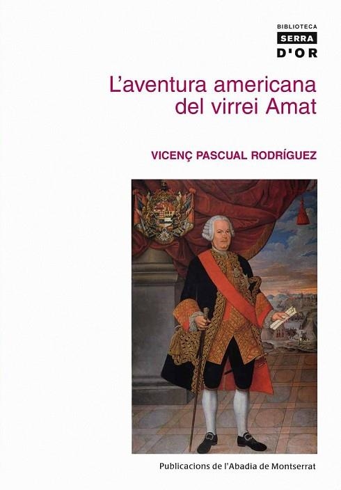 L'AVENTURA AMERICANA DEL VIRREI AMAT | 9788478266845 | PASCUAL, V | Llibreria L'Odissea - Libreria Online de Vilafranca del Penedès - Comprar libros