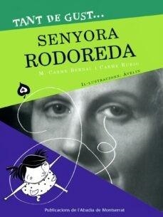 TANT DE GUST SENYORA RODOREDA ( LECTURA FÀCIL) | 9788498830507 | BERNAL, M. CARME/RUBIO, CARME | Llibreria L'Odissea - Libreria Online de Vilafranca del Penedès - Comprar libros