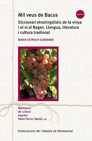 MIL VEUS DE BACUS DICCIONARI ETNOLINGUISTIC AMB DVD | 9788498832280 | ESTRUCH SUBIRANA, MARIA | Llibreria L'Odissea - Libreria Online de Vilafranca del Penedès - Comprar libros