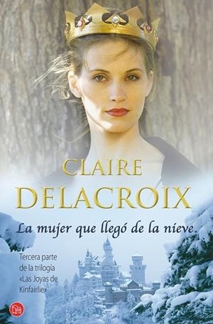 LA MUJER QUE LLEGÓ DE LA NIEVE | 9788466313841 | DELACROIX, CLAIRE | Llibreria Online de Vilafranca del Penedès | Comprar llibres en català