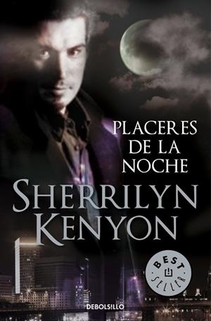 PLACERES DE LA NOCHE (CAZADORES OSCUROS 2) | 9788499082967 | KENYON, SHERRILYN | Llibreria Online de Vilafranca del Penedès | Comprar llibres en català