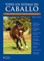 TODOS LOS SISTEMAS DEL CABALLO | 9788425518232 | LOVING, NANCY S | Llibreria L'Odissea - Libreria Online de Vilafranca del Penedès - Comprar libros