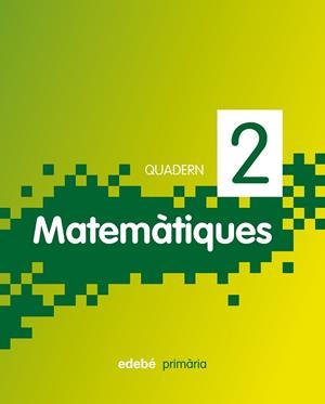 QUADERN MATEMATIQUES 2 PIXEL | 9788468300900 | AA. VV. | Llibreria Online de Vilafranca del Penedès | Comprar llibres en català
