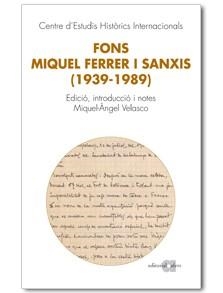 FONS MIQUEL FERRER I SANXIS 1939-1989 | 9788492542659 | VELASCO, MIQUEL ANGEL | Llibreria L'Odissea - Libreria Online de Vilafranca del Penedès - Comprar libros
