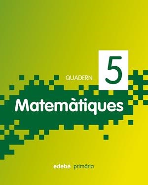QUADERN 5 MATEMATIQUES 2 PRIMARIA PIXELL | 9788468300948 | EDEBÉ, OBRA COLECTIVA | Llibreria Online de Vilafranca del Penedès | Comprar llibres en català