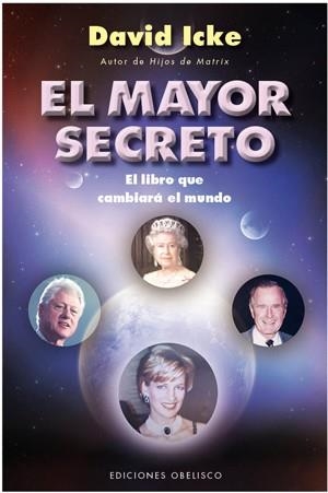 EL MAYOR SECRETO | 9788497777575 | ICKE, DAVID | Llibreria L'Odissea - Libreria Online de Vilafranca del Penedès - Comprar libros