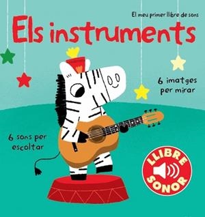 ELS INSTRUMENTS EL MEU PRIMER LLIBRE DE SONS | 9788499327891 | AA. VV. | Llibreria Online de Vilafranca del Penedès | Comprar llibres en català