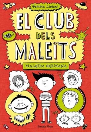 EL CLUB DELS MALEÏTS 1 MALEÏDA GERMANA | 9788499328713 | LIENAS, GEMMA | Llibreria Online de Vilafranca del Penedès | Comprar llibres en català