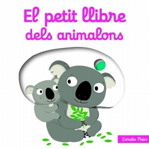 EL PETIT LLIBRE DELS ANIMALONS | 9788499327495 | CHOUX, NATHALIE | Llibreria Online de Vilafranca del Penedès | Comprar llibres en català