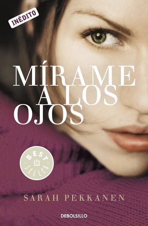 MÍRAME A LOS OJOS | 9788499897240 | PEKKANEN, SARAH | Llibreria Online de Vilafranca del Penedès | Comprar llibres en català
