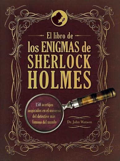EL LIBRO DE LOS ENIGMAS DE SHERLOCK HOLMES | 9788425348242 | WATSON, DR. JOHN | Llibreria L'Odissea - Libreria Online de Vilafranca del Penedès - Comprar libros