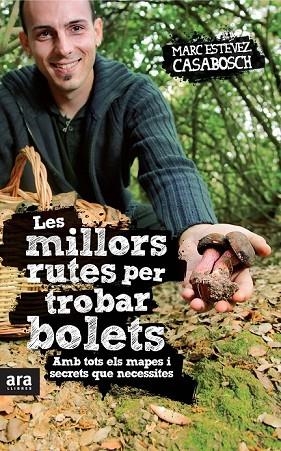 LES MILLORS RUTES PER TROBAR BOLETS | 9788415224808 | ESTEVEZ, MARC | Llibreria L'Odissea - Libreria Online de Vilafranca del Penedès - Comprar libros