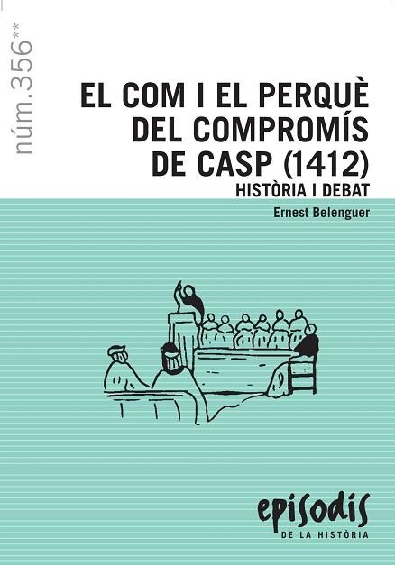 EL COM I EL PERQUE DEL COMPROMIS DE CASP  ( 1412 ) | 9788423207725 | BELENGUER, ERNEST | Llibreria L'Odissea - Libreria Online de Vilafranca del Penedès - Comprar libros