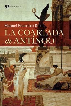 LA COARTADA DE ANTÍNOO | 9788499981772 | FRANCISCO, MANUEL | Llibreria L'Odissea - Libreria Online de Vilafranca del Penedès - Comprar libros