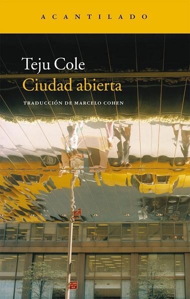 CIUDAD ABIERTA | 9788415277927 | COLE, TEJU | Llibreria Online de Vilafranca del Penedès | Comprar llibres en català
