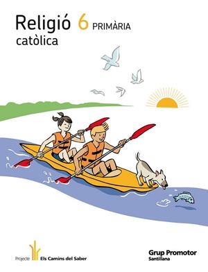 RELIGIO 6 ELS CAMINS DEL SABER | 9788479187248 | AA. VV. | Llibreria Online de Vilafranca del Penedès | Comprar llibres en català