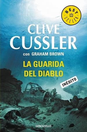 LA GUARIDA DEL DIABLO | 9788499899312 | CUSSLER, CLIVE/BROWN, GRAHAM | Llibreria L'Odissea - Libreria Online de Vilafranca del Penedès - Comprar libros