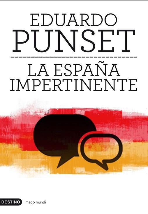 LA ESPAÑA IMPERTINENTE | 9788423324057 | PUNSET, EDUARD | Llibreria L'Odissea - Libreria Online de Vilafranca del Penedès - Comprar libros