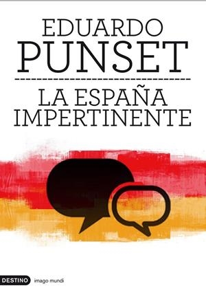 LA ESPAÑA IMPERTINENTE | 9788423324057 | PUNSET, EDUARD | Llibreria Online de Vilafranca del Penedès | Comprar llibres en català