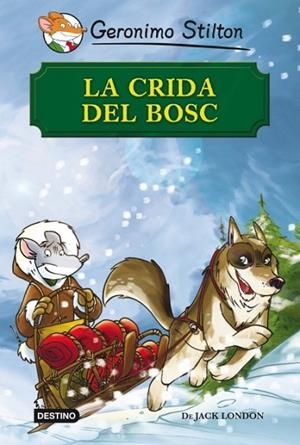 LA CRIDA DEL BOSC | 9788499328461 | STILTON, GERONIMO | Llibreria Online de Vilafranca del Penedès | Comprar llibres en català