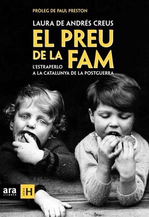 EL PREU DE LA FAM L'ESTRAPERLO A LA CATALUNYA DE LA POSTGUER | 9788492552689 | DE ANDRES CREUS, LAURA | Llibreria L'Odissea - Libreria Online de Vilafranca del Penedès - Comprar libros