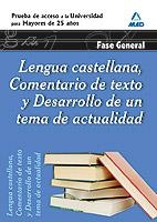 LENGUA CASTELLANA, COMENTARIO DE TEXTO Y DESARROLLO DE UN TEMA DE ACTUALIDAD | 9788467653489 | VV.AA. | Llibreria L'Odissea - Libreria Online de Vilafranca del Penedès - Comprar libros