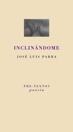 INCLINÁNDOME | 9788415297901 | PARRA FERNÁNDEZ, JOSÉ LUIS | Llibreria L'Odissea - Libreria Online de Vilafranca del Penedès - Comprar libros