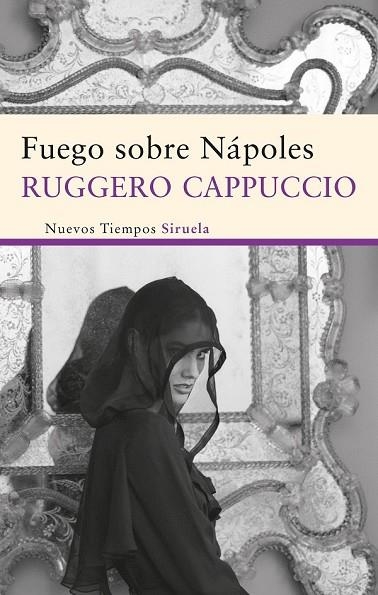 FUEGO SOBRE NÁPOLES | 9788498416640 | CAPPUCCIO, RUGGERO | Llibreria L'Odissea - Libreria Online de Vilafranca del Penedès - Comprar libros