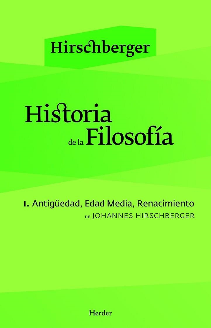 HISTORIA DE LA FILOSOFIA TOMO 1 | 9788425425035 | HIRSCHBERGER, JOHANN | Llibreria L'Odissea - Libreria Online de Vilafranca del Penedès - Comprar libros