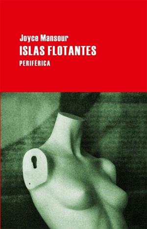ISLAS FLOTANTES | 9788492865611 | MANSOUR, JOYCE | Llibreria Online de Vilafranca del Penedès | Comprar llibres en català