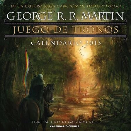 CALENDARIO JUEGO DE TRONOS 2013 | 9788448006754 | GEORGE R. R. MARTIN | Llibreria L'Odissea - Libreria Online de Vilafranca del Penedès - Comprar libros