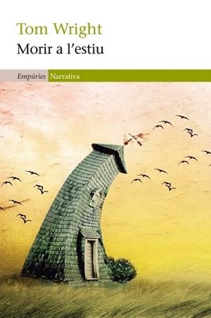 MORIR A L'ESTIU | 9788497877947 | WRIGHT, TOM  | Llibreria Online de Vilafranca del Penedès | Comprar llibres en català