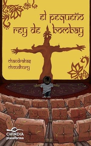 EL PEQUEÑO REY DE BOMBAY | 9788415577461 | CHOUDHURY, CHANDRAHAS | Llibreria Online de Vilafranca del Penedès | Comprar llibres en català