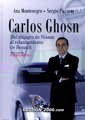 CARLOS GHOSN: DEL MILAGRO DE NISSAN AL RELANZAMIENTO DE RENAULT | 9788480889889 | MONTENEGRO, A | Llibreria L'Odissea - Libreria Online de Vilafranca del Penedès - Comprar libros