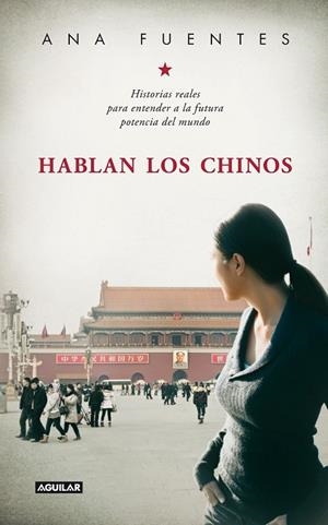 HABLAN LOS CHINOS | 9788403012905 | FUENTES FERNANDEZ, ANA | Llibreria L'Odissea - Libreria Online de Vilafranca del Penedès - Comprar libros