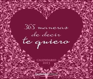 365 MANERAS DE DECIR TE QUIERO | 9788448006266 | AA. VV. | Llibreria Online de Vilafranca del Penedès | Comprar llibres en català