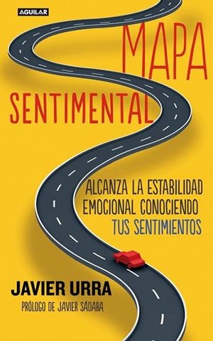 MAPA SENTIMENTAL | 9788403012929 | URRA, JAVIER | Llibreria L'Odissea - Libreria Online de Vilafranca del Penedès - Comprar libros