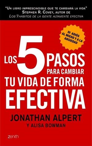 LOS 5 PASOS PARA CAMBIAR TU VIDA DE FORMA EFECTIVA | 9788408008361 | ALPERT, JONATHAN | Llibreria Online de Vilafranca del Penedès | Comprar llibres en català